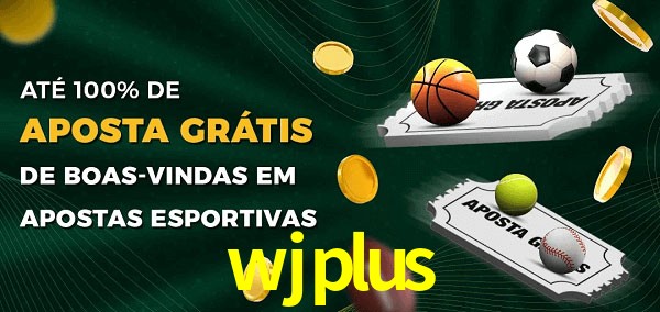 wjplus Ate 100% de Aposta Gratis